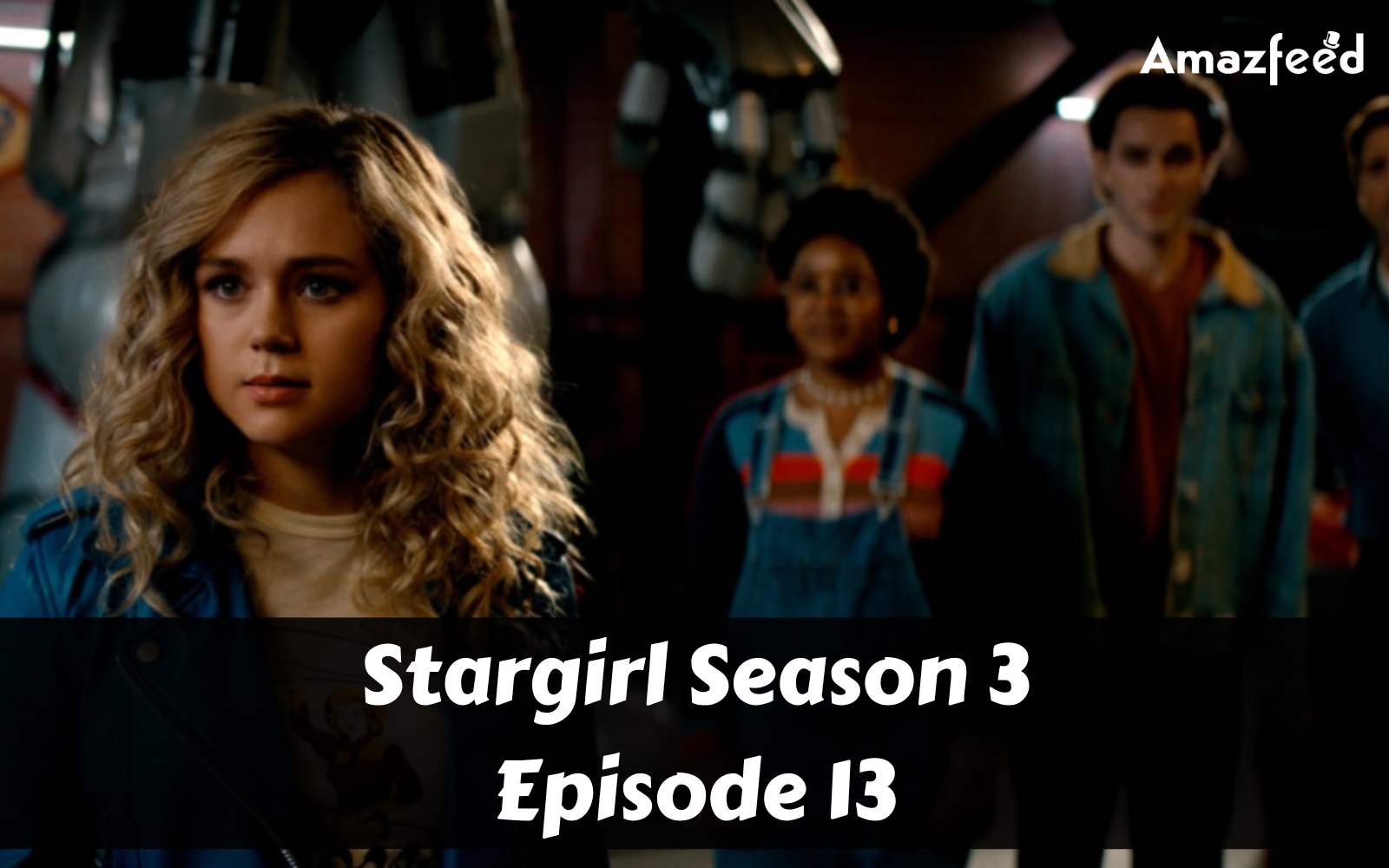 Stargirl Season 3 Episode 13