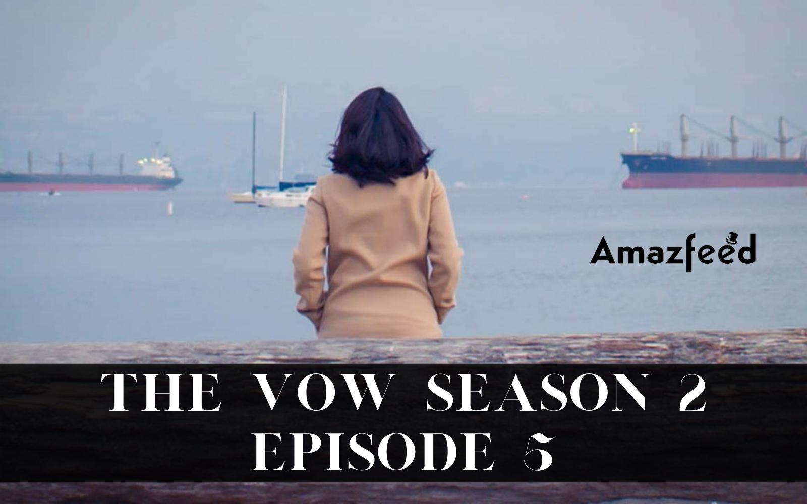 The Vow Season 2 episode 5