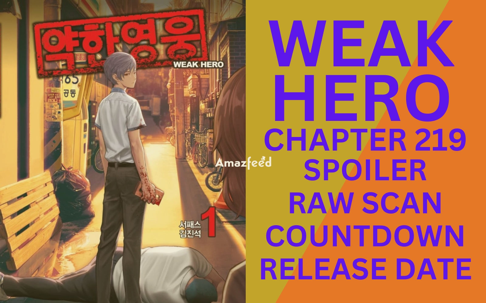 Weak Hero Chapter 219 Spoiler, Raw Scan, Color Page, Release Date, Countdown