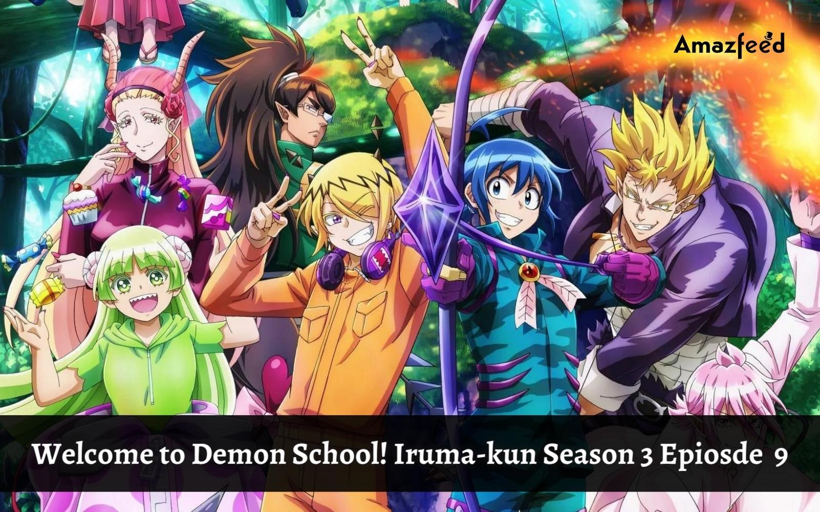 Welcome to Demon School! Iruma-kun Season 3 Epiosde 9
