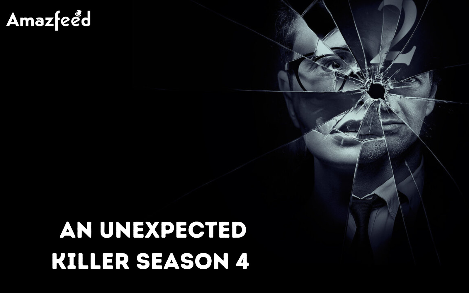 Who Will Be Part Of An Unexpected Killer Season 4 (cast and character)