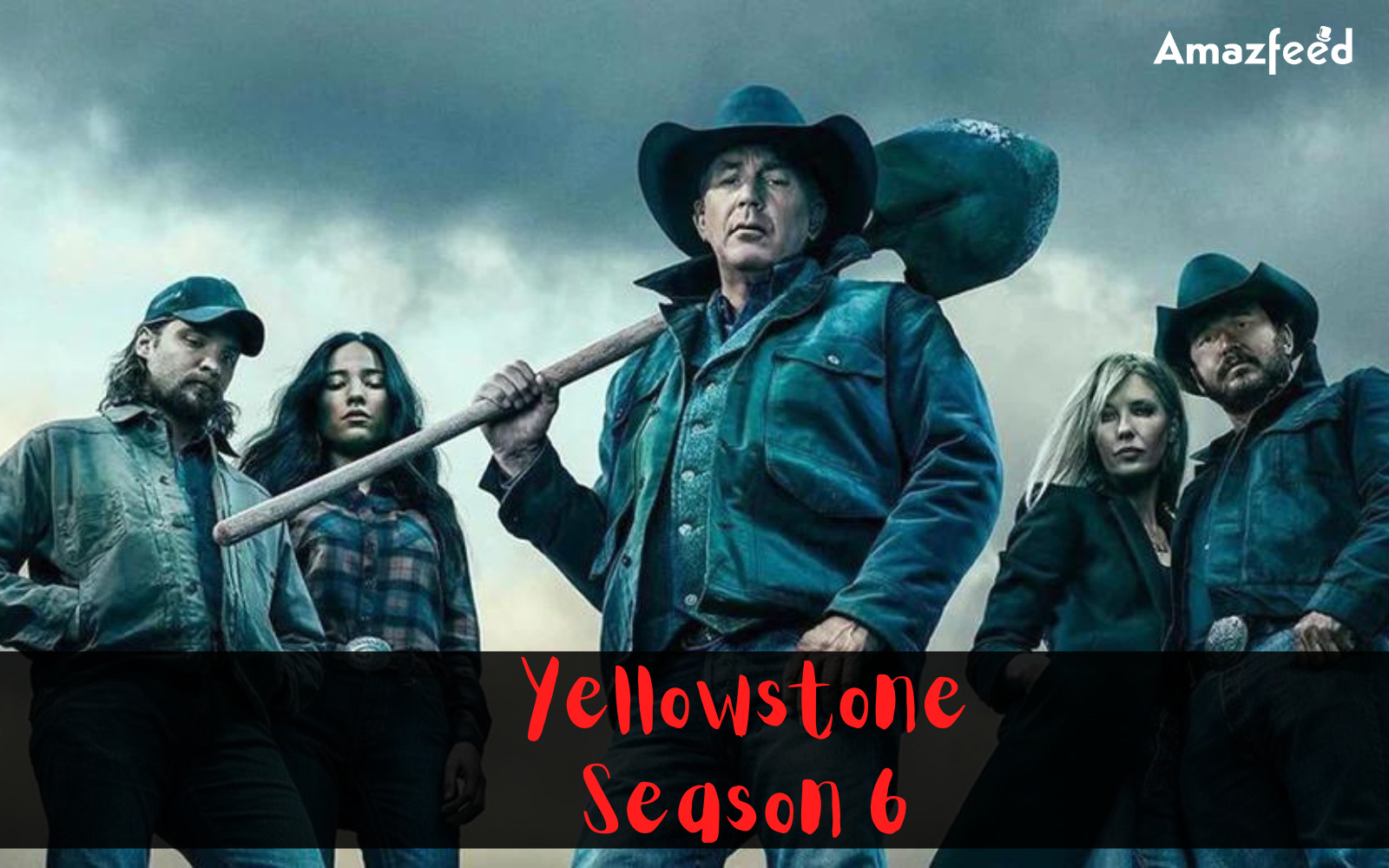 Who Will Be Part Of Yellowstone Season 6