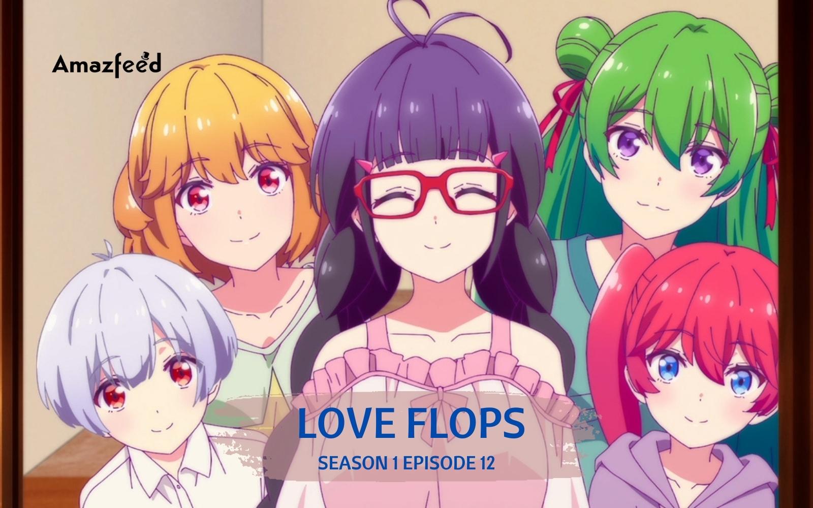 Release Date Confirmed for Love Flops Episode 12: Get the Latest Updates!