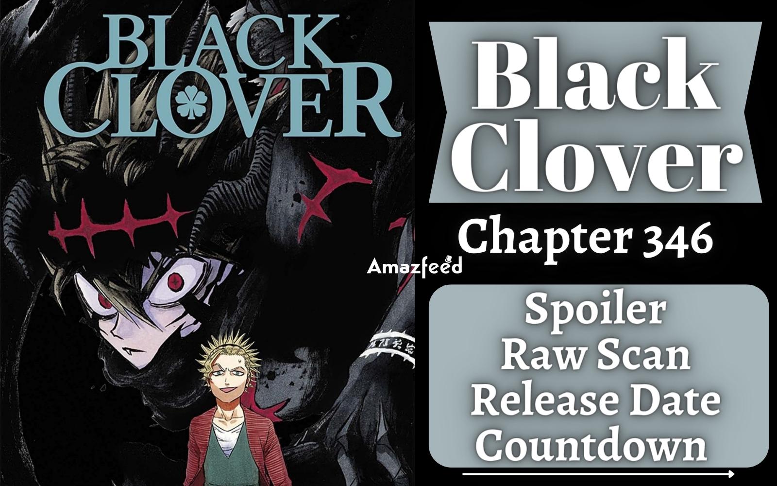 Black Clover Chapter 346 Spoiler, Plot, Raw Scan, Color Page, and Release Date