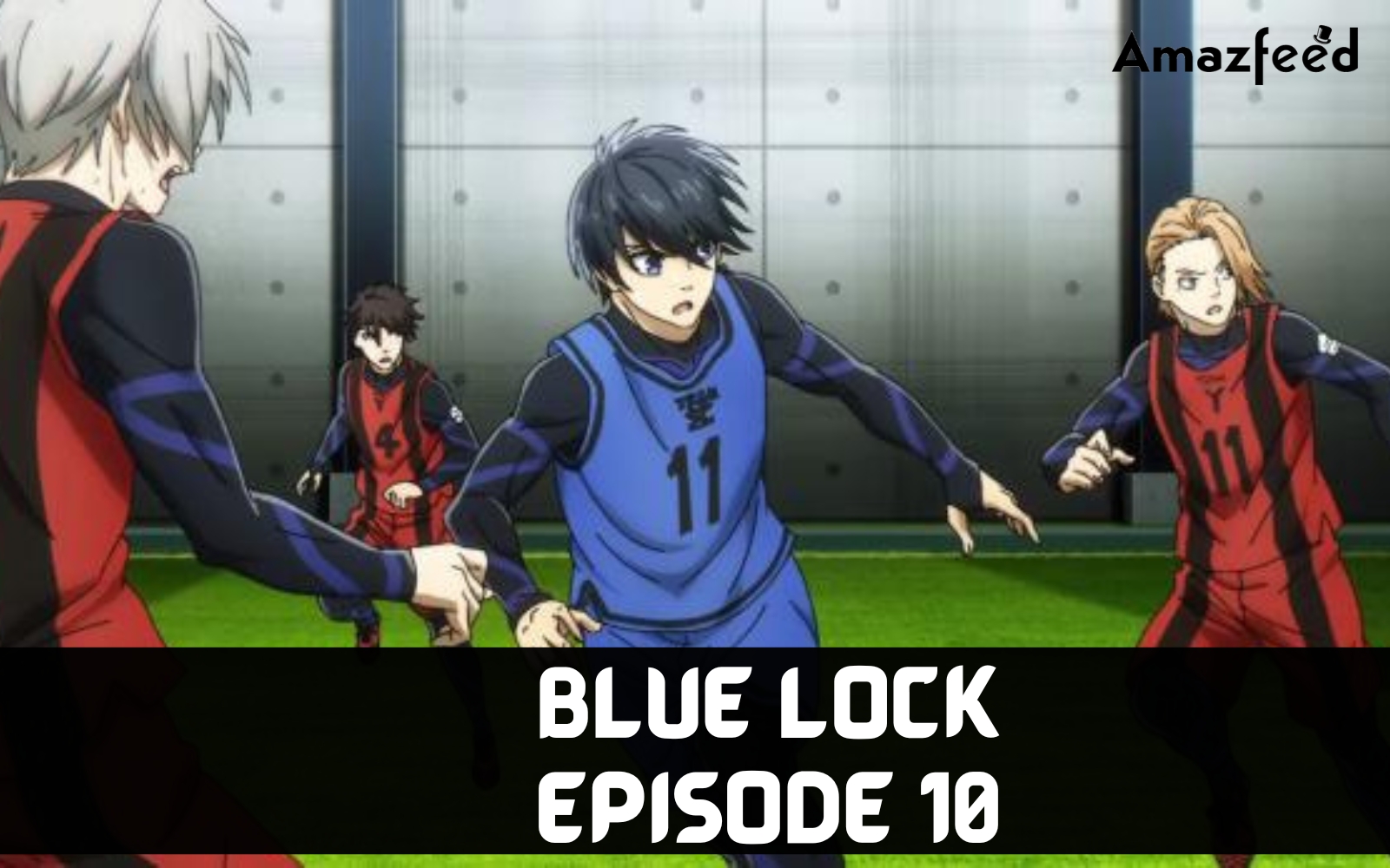 Blue Lock Episode 10