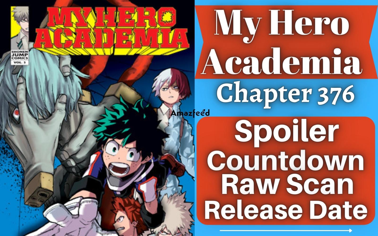 Boku No My Hero Academia Chapter 376 Spoiler, Raw Scan, Countdown, Release Date
