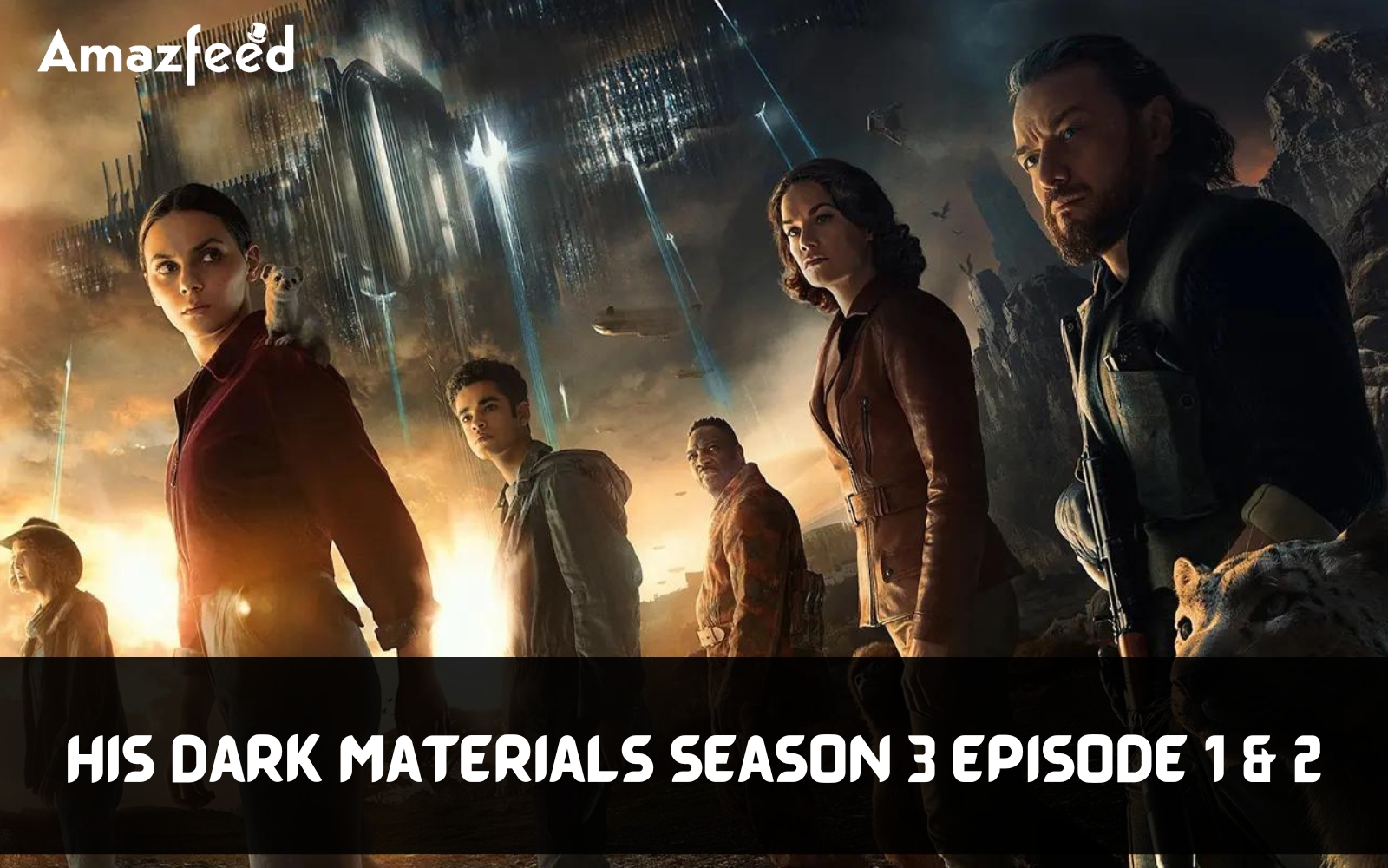 His Dark Materials season 3 Episode 1 & 2