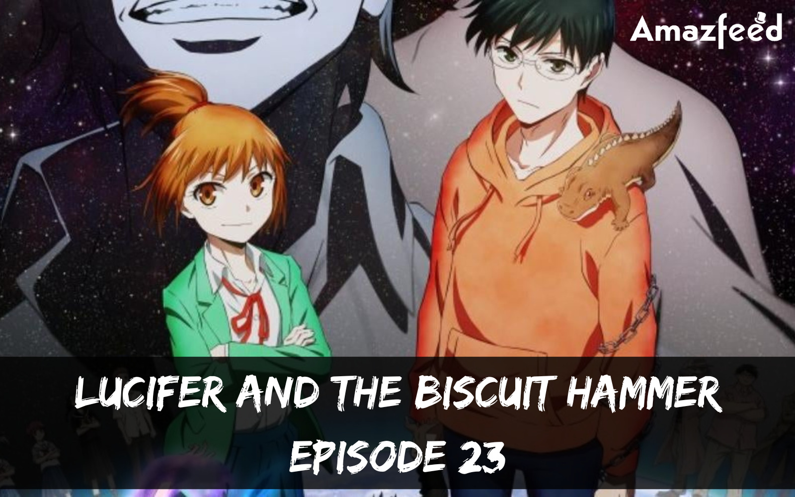 Lucifer and the Biscuit Hammer Episode 23 Release Date