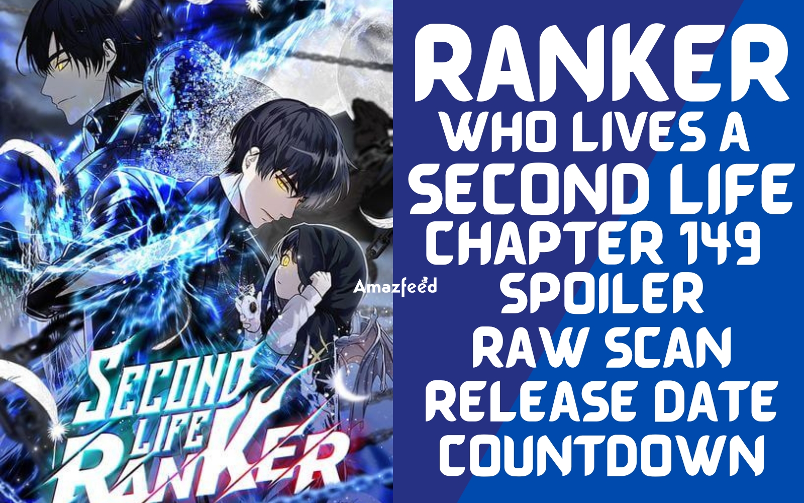 Second Life Ranker aka Ranker Who Lives A Second Time Chapter 149 Spoiler, Raw Scan, Release Date, Color Page