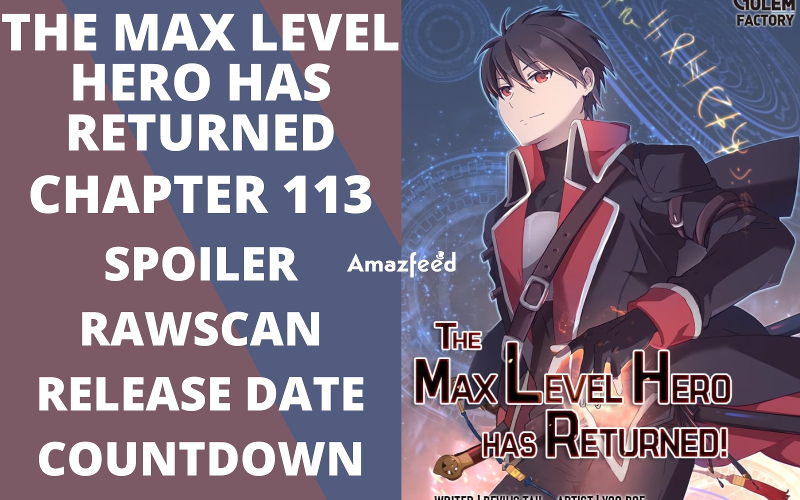 The Max Level Hero Has Returned Chapter 113 Spoiler, Release Date, Raw Scan, Countdown, Color Page