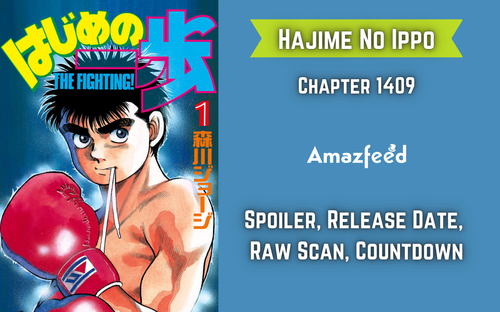 Hajime No Ippo Chapter 1409 Spoiler, Raw Scan, Release Date
