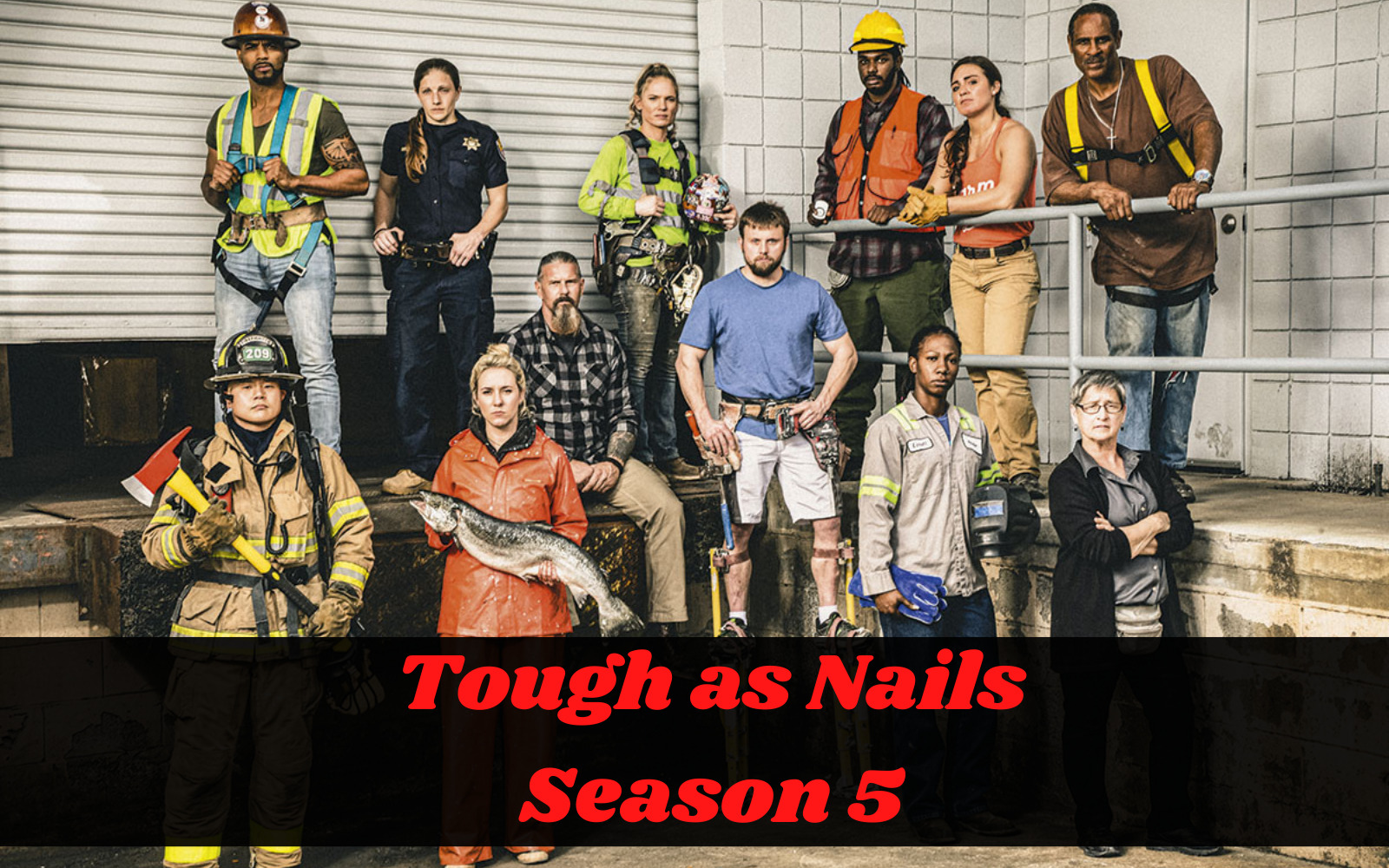 Is Tough as Nails Season 5 Renewed Or Cancelled? Tough as Nails Season