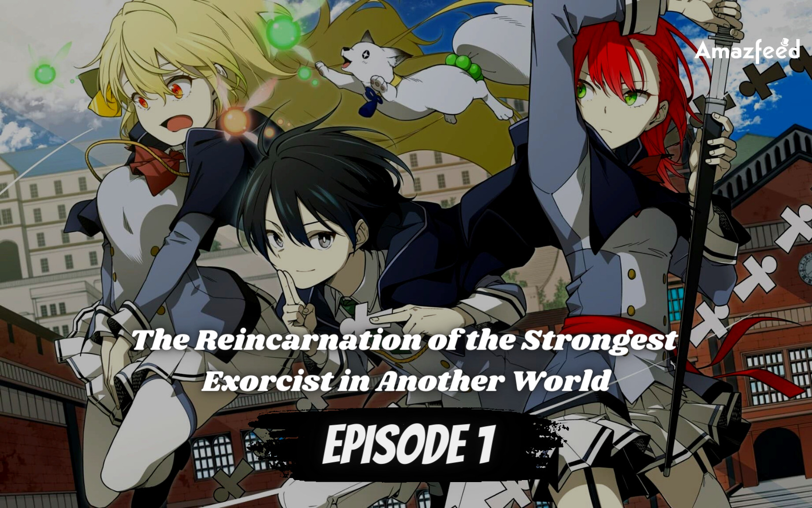 The Reincarnation Of The Strongest Exorcist In Another World 1st