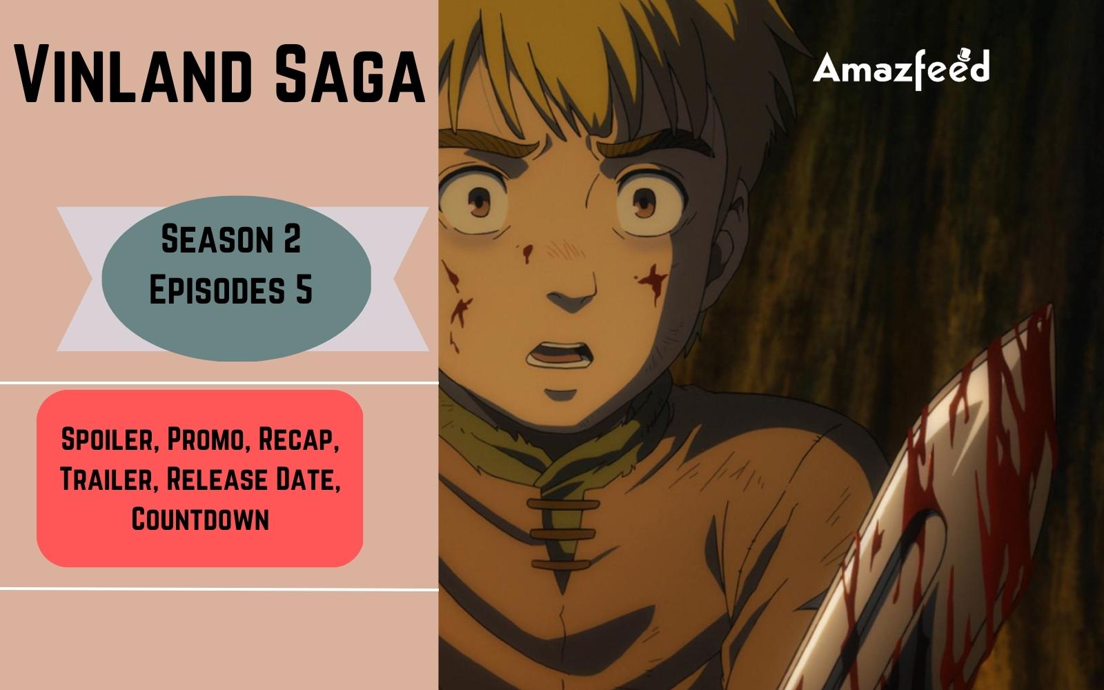 Vinland Saga Season 2 Episode 5 Release Date | Storylines, Cast, Trailer,  Countdown, & Characters » Amazfeed