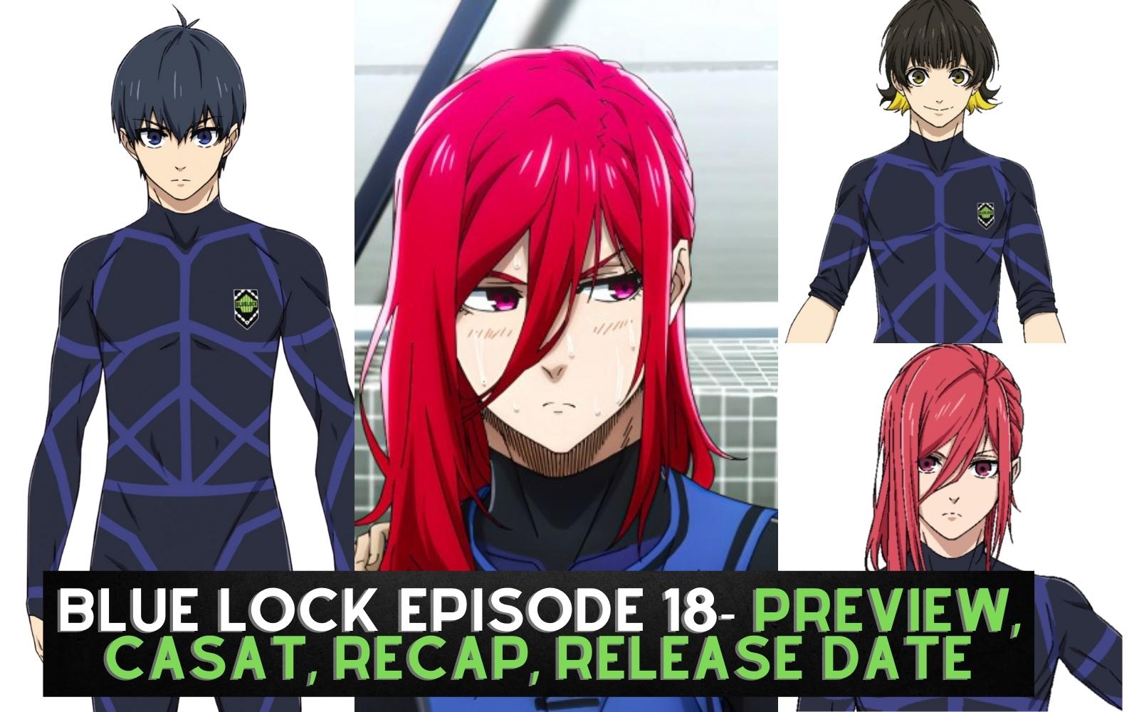 Blue Lock Episode 19- Preview, Spoilers, Trailer, Cast, Recap, Countdown, Release  Date & Where to Watch » Amazfeed