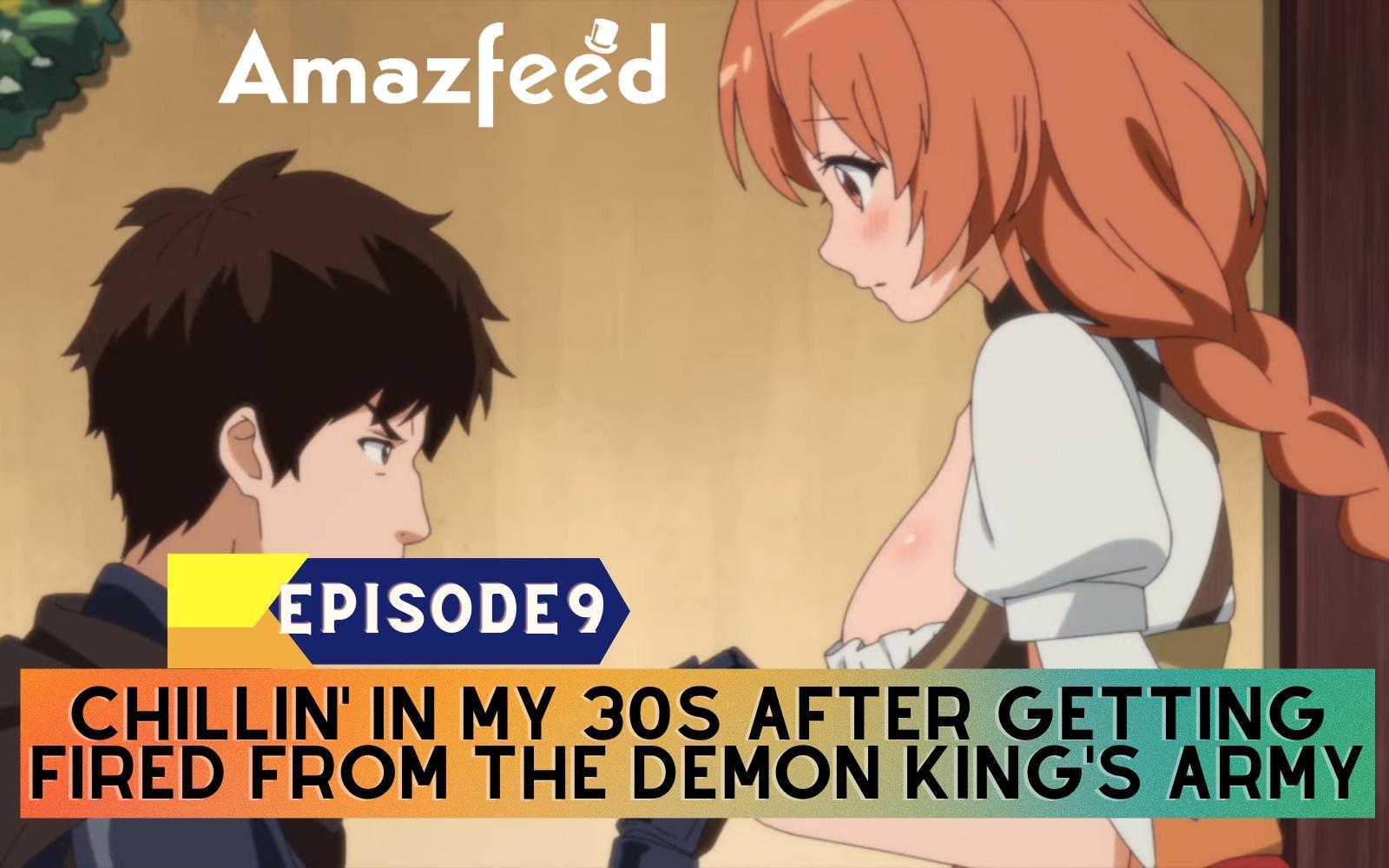 Watch Chillin' in My 30s after Getting Fired from the Demon King's Army  season 1 episode 9 streaming online
