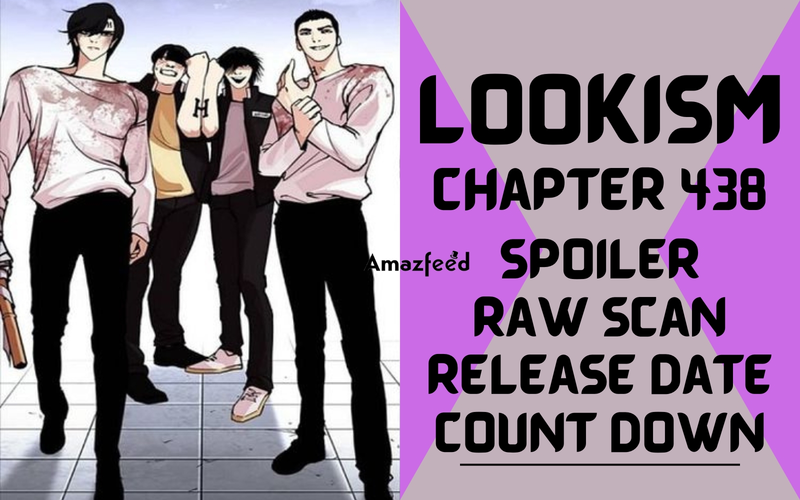 Lookism Chapter 438 Spoiler, Release Date, Raw Scan, Countdown, Color Page  » Amazfeed