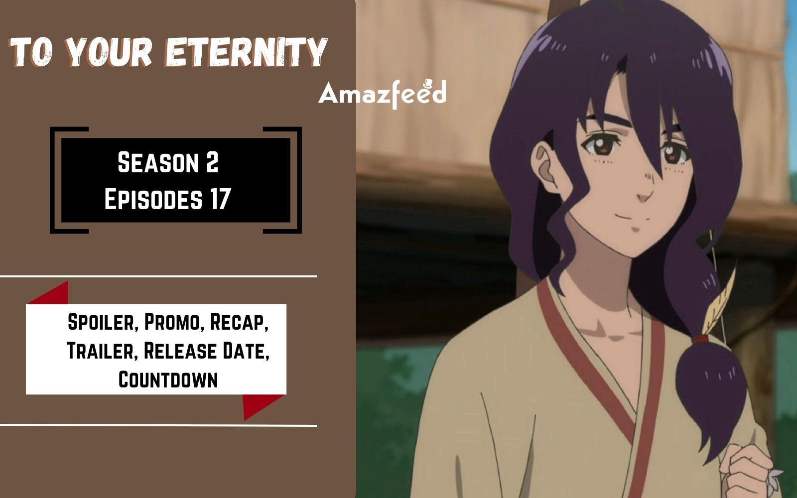 To Your Eternity Season 2 - Episode 17