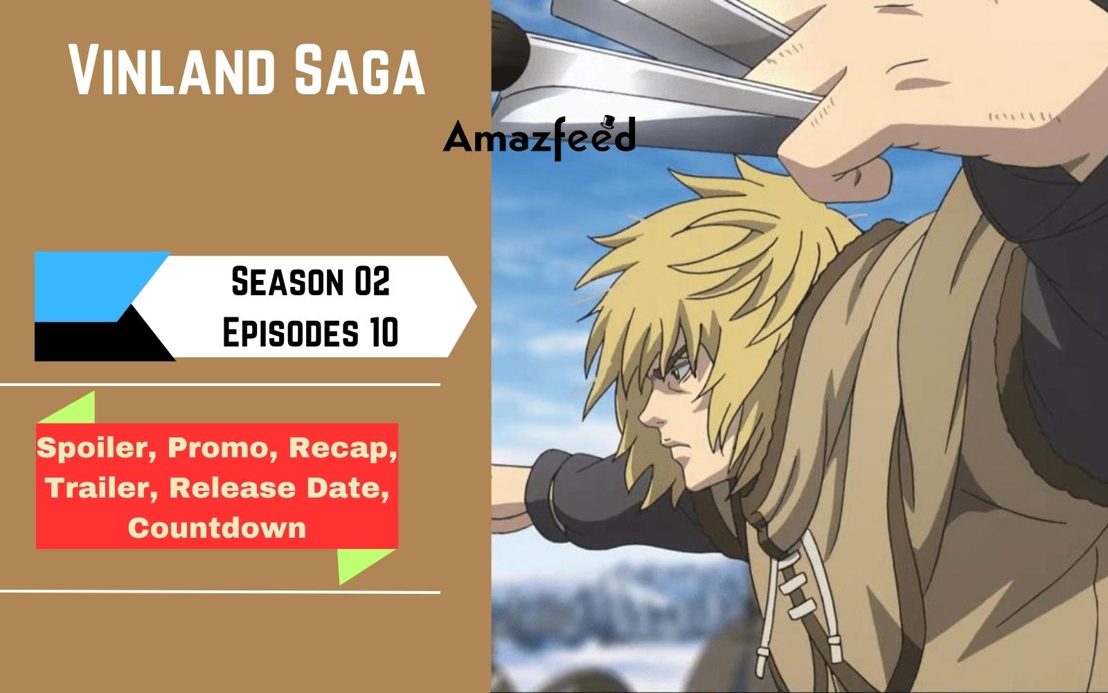 Vinland Saga Season 2 Episode 10 | Release Date, Previous Recap,  Storylines, Cast & Characters » Amazfeed