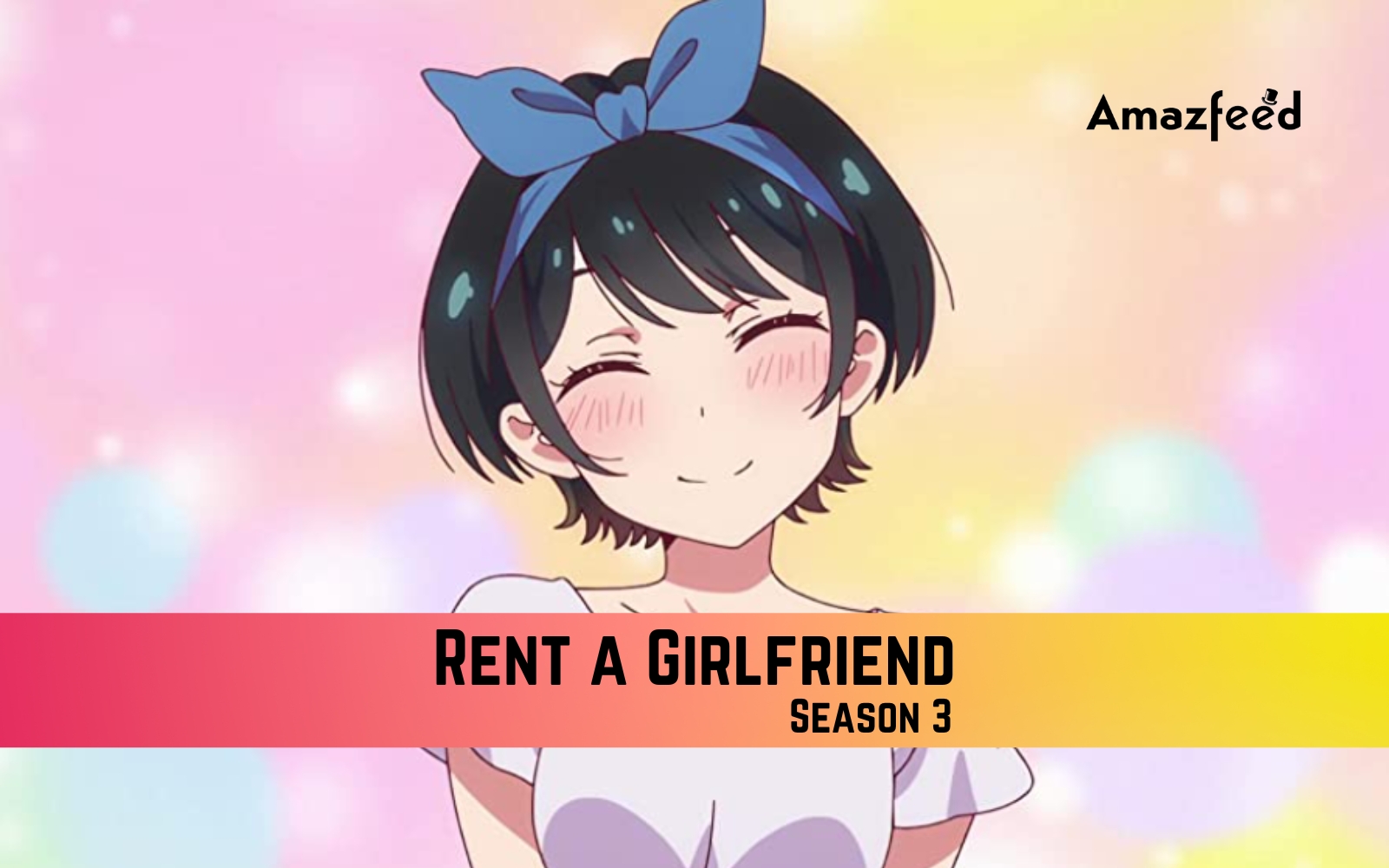 Rent-a-Girlfriend Season 3: Current status, release date & everything we  know